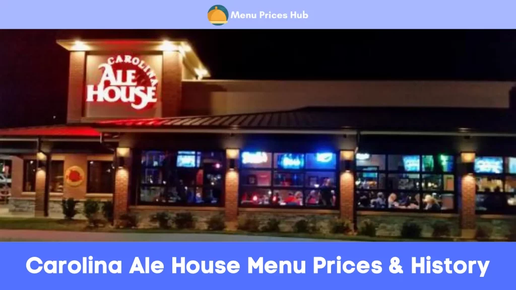 Carolina Ale House Menu Prices History
