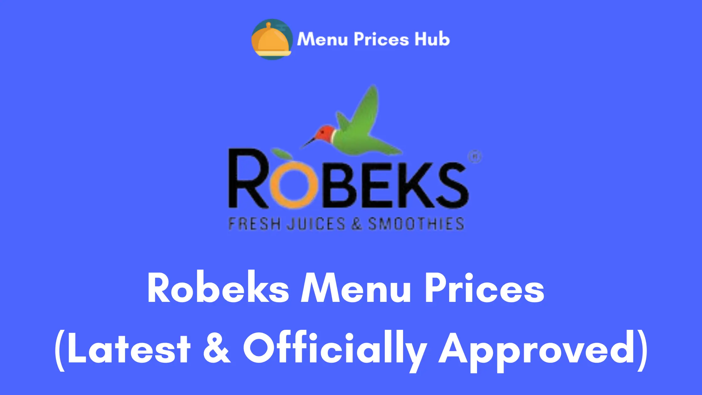 Robeks Menu Prices