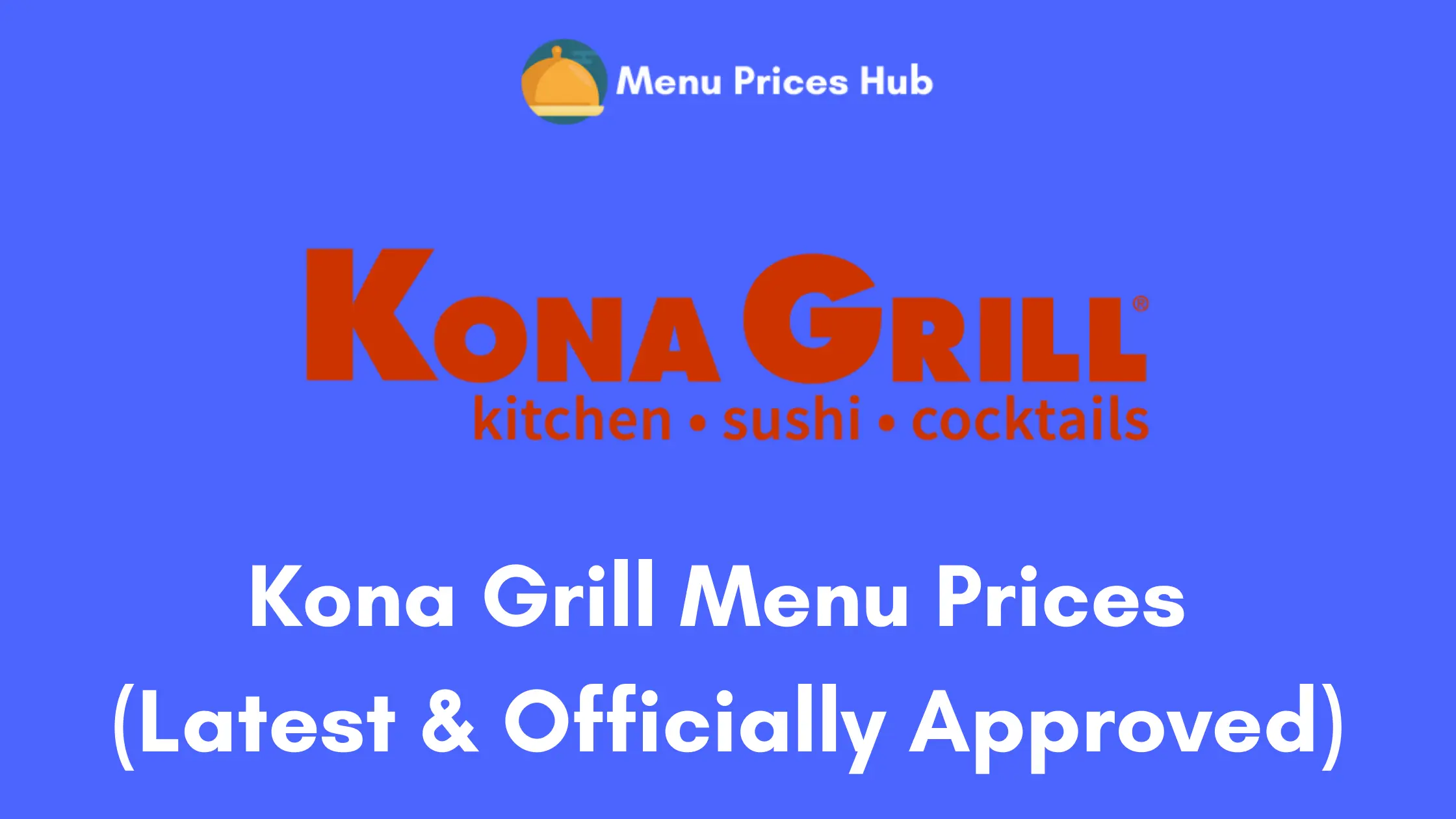 Kona Grill Menu Prices
