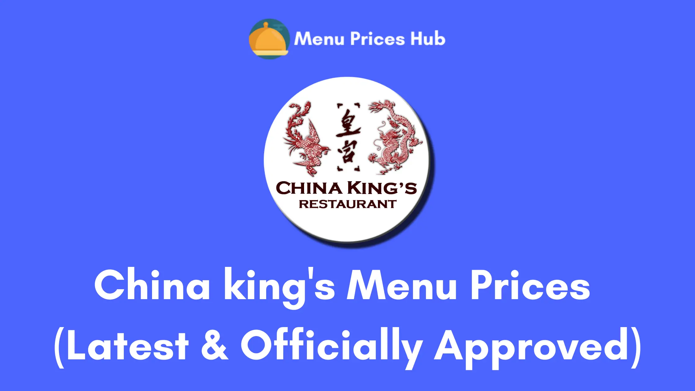 China King’s Menu Prices