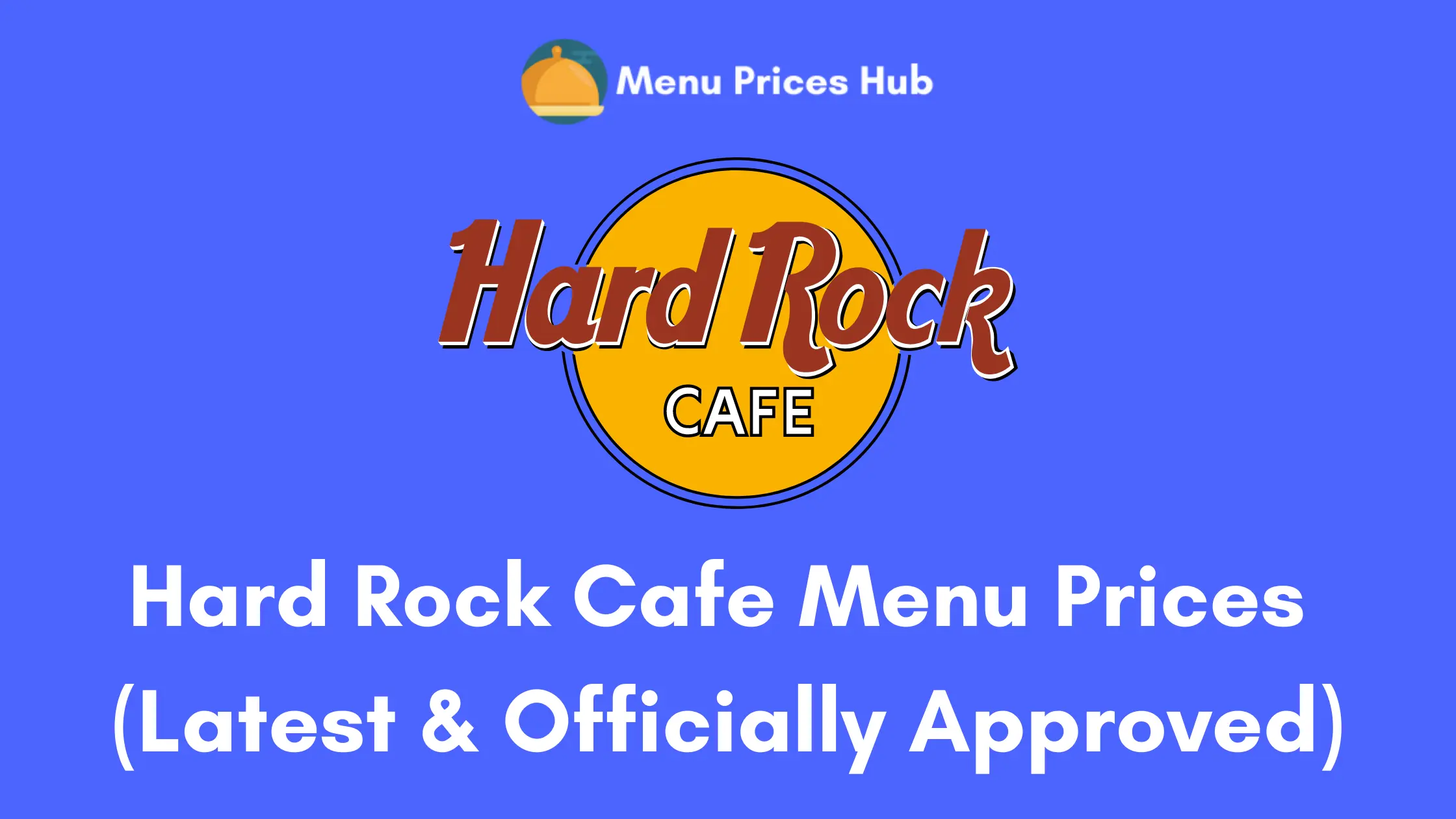 Hard Rock Cafe Menu Prices