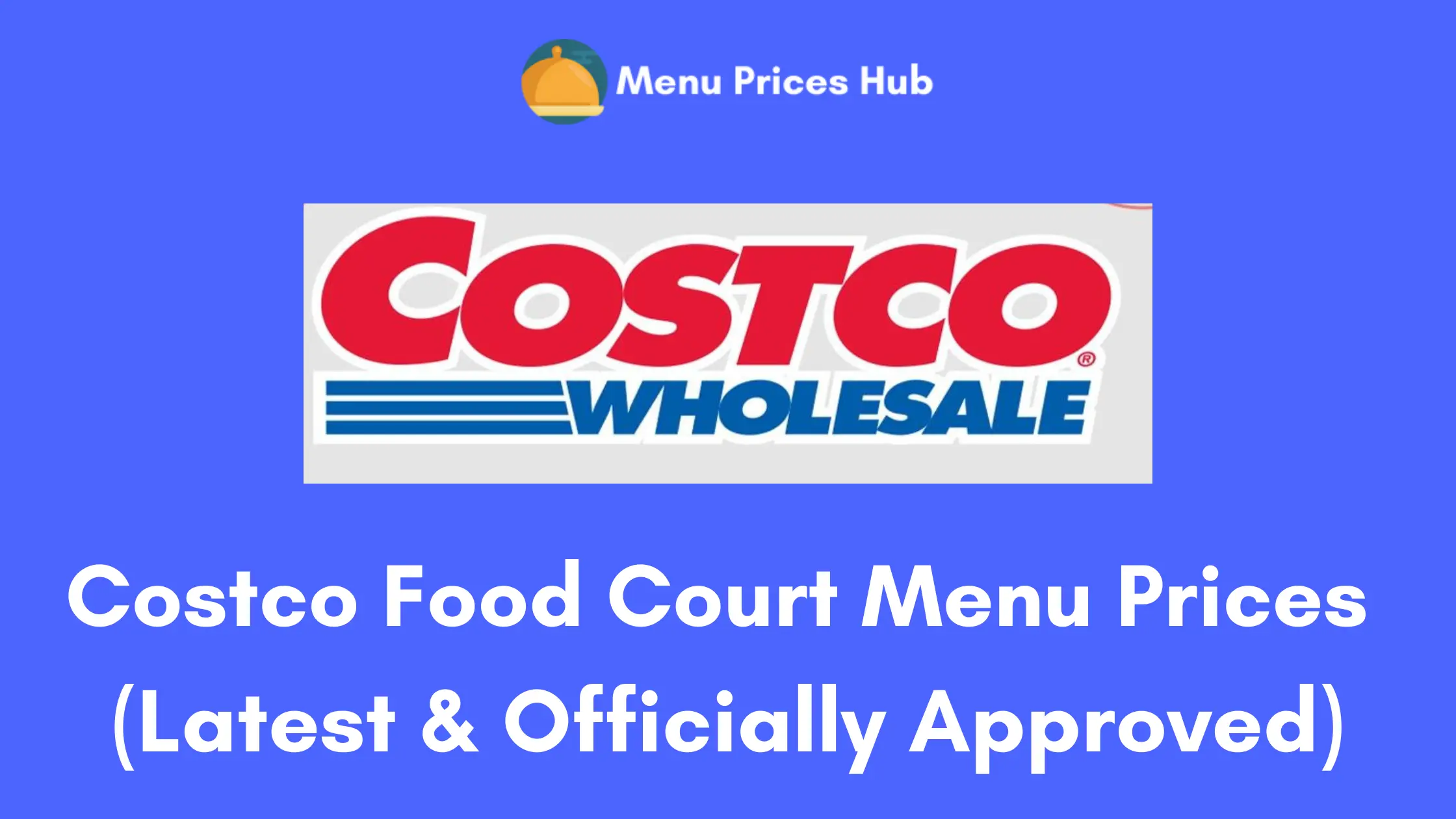Costco Food Court Menu Prices
