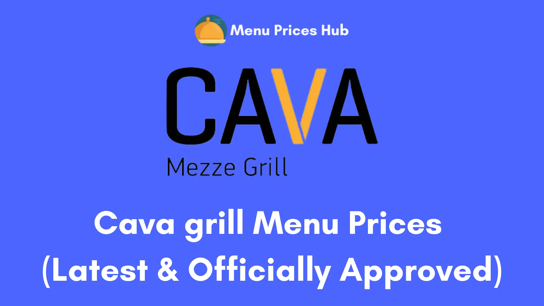 Cava Grill Menu Prices