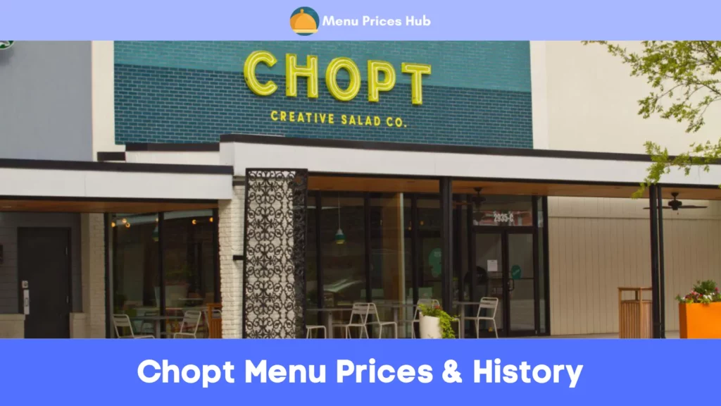 chopt menu prices history
