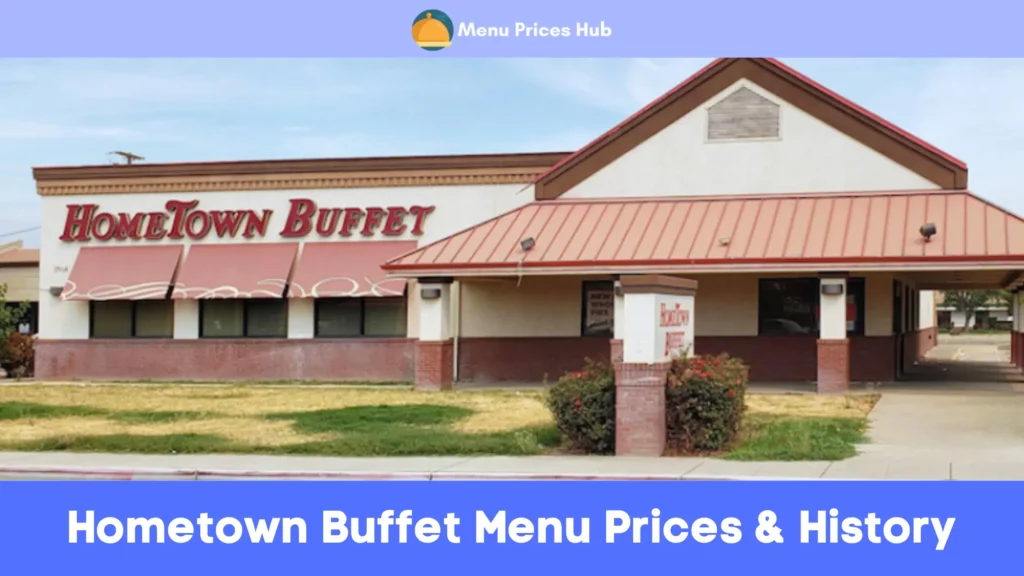 hometown buffet menu prices history