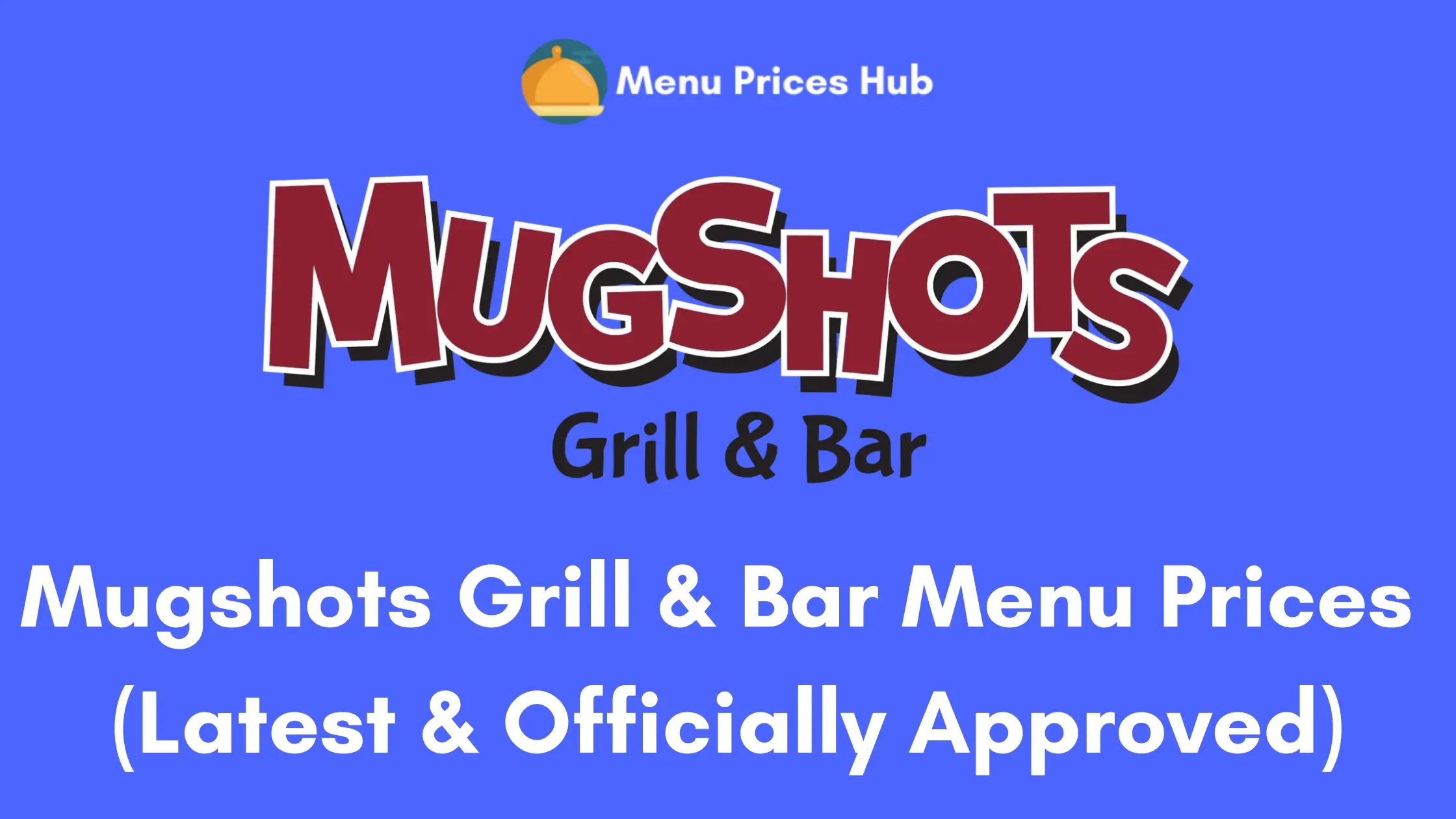 Mugshots Grill & Bar Menu Prices