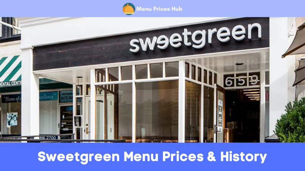 Sweetgreen Menu Prices History