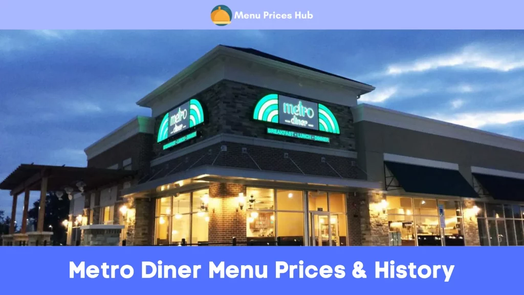 Metro Diner Menu Prices History