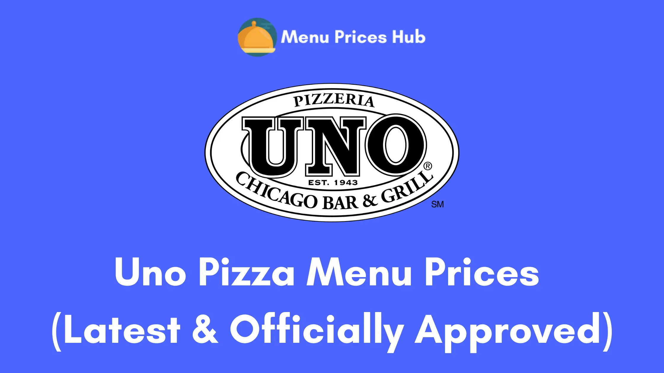 Uno Pizza Menu Prices