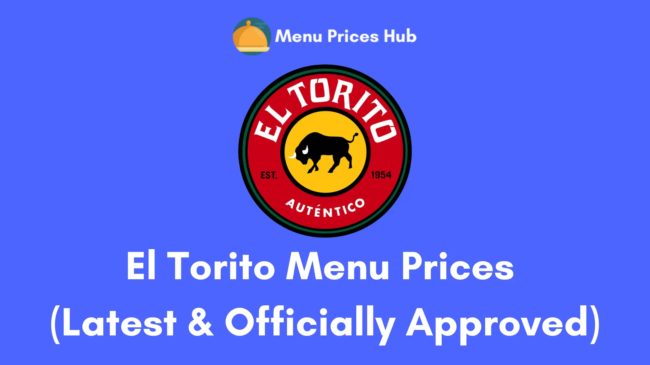 El Torito Menu Prices