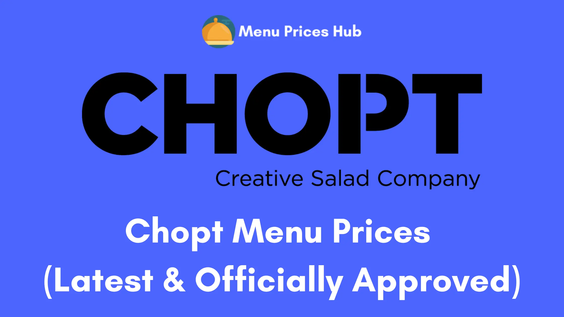 Chopt Menu Prices