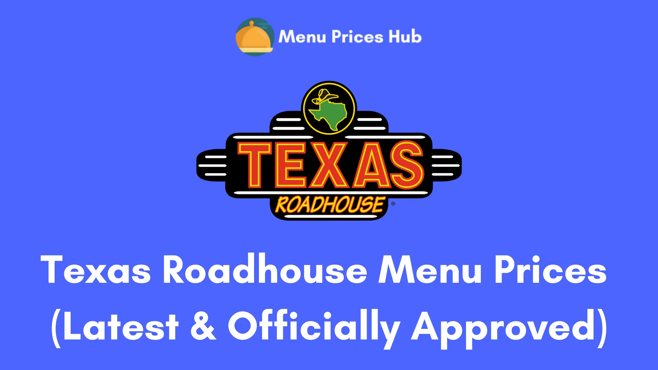 Texas Roadhouse Menu Prices