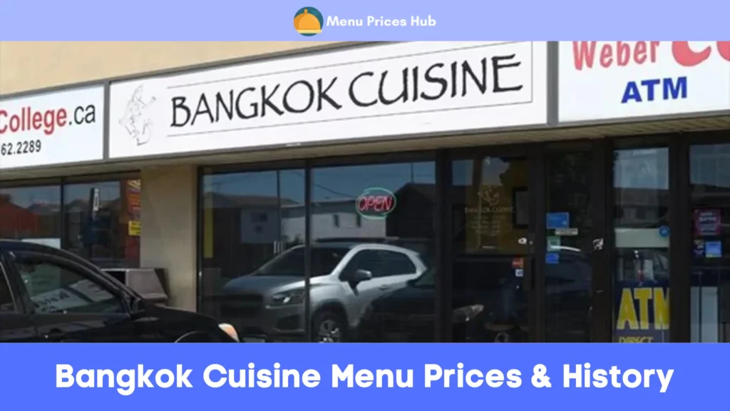 bangkok cuisine menu prices history