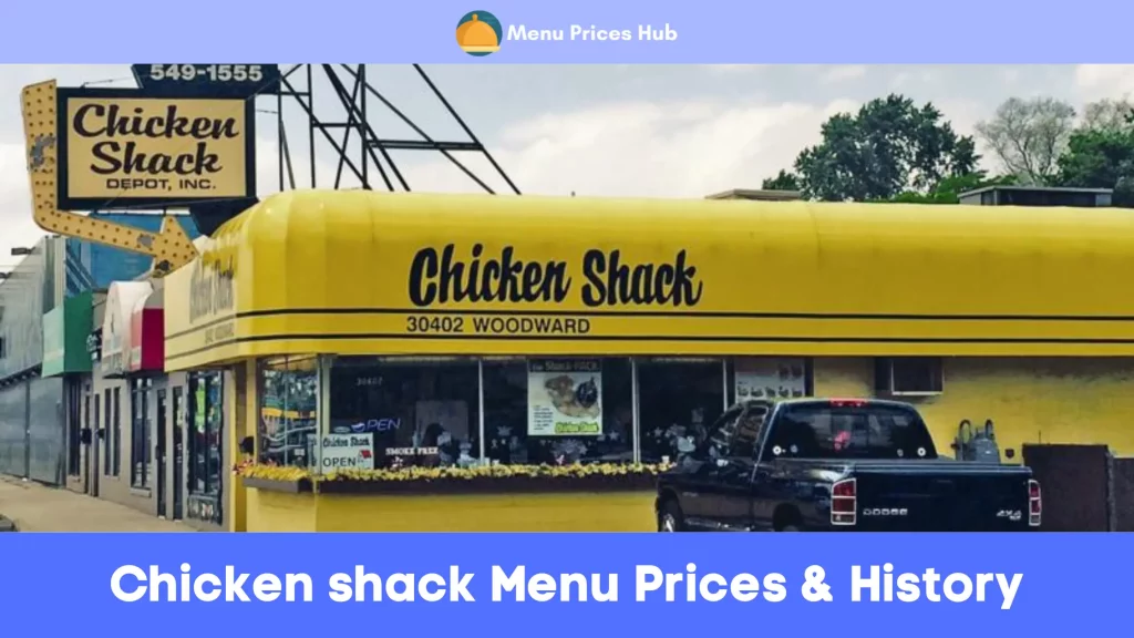 Chicken Shack Menu Prices History