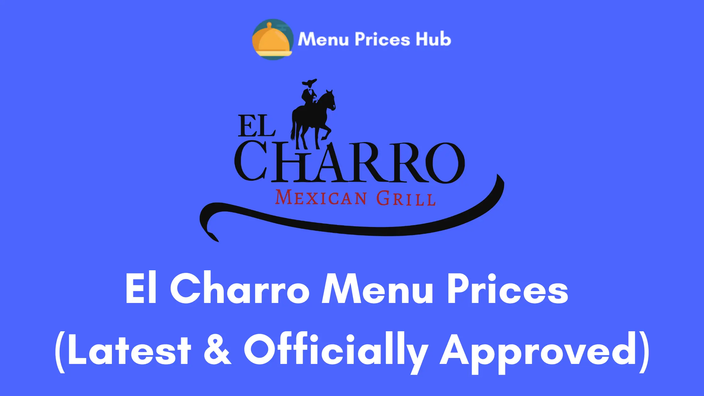 El Charro Menu Prices