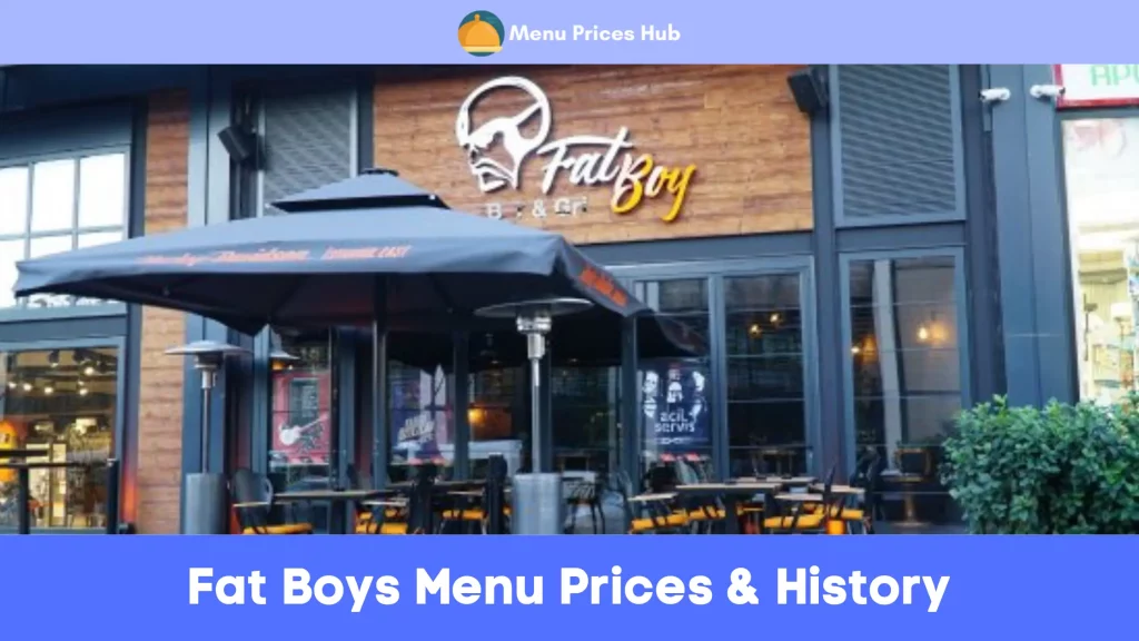 Fat Boys Menu Prices History