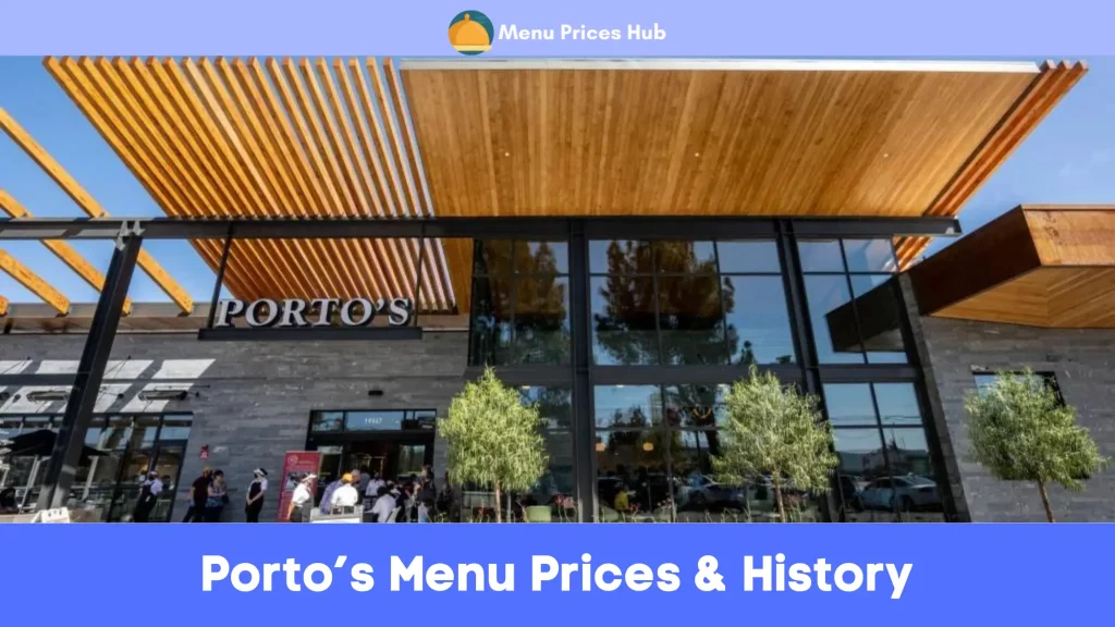 Porto’s Menu Prices History