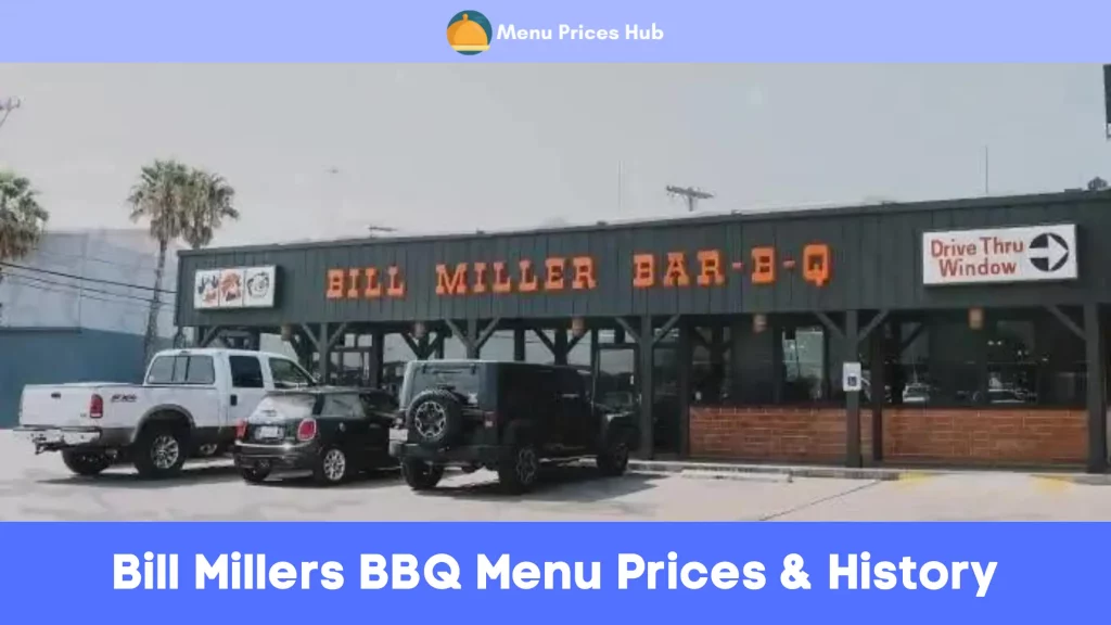 Bill Millers BBQ Menu Prices History