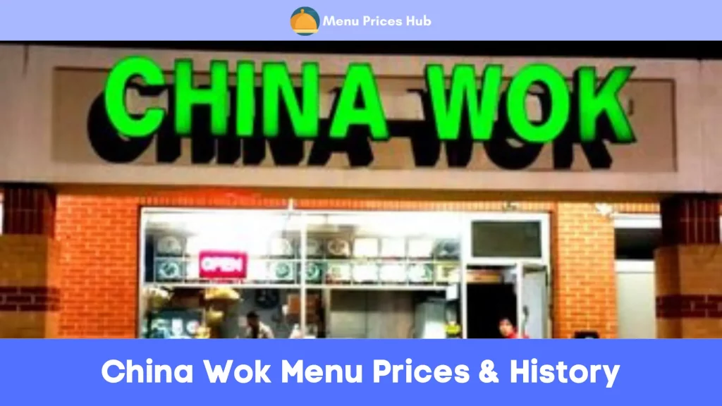 china wok menu prices history