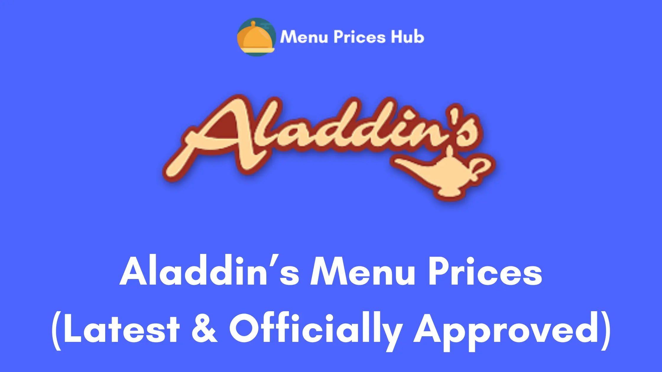 aladdin’s menu prices