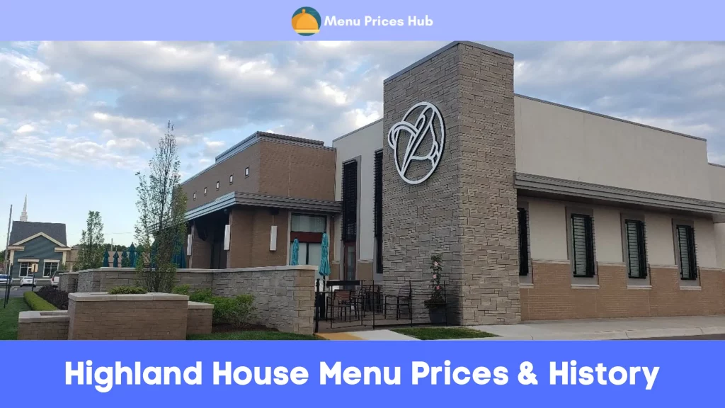 highland house menu prices history