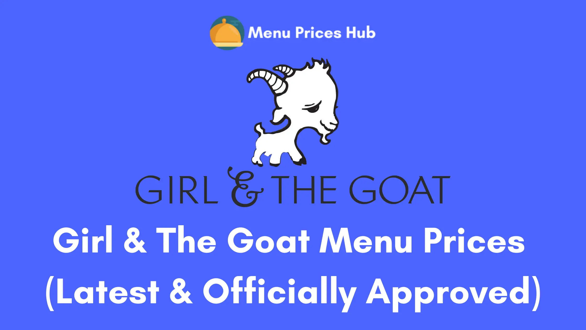 girl & the goat menu prices