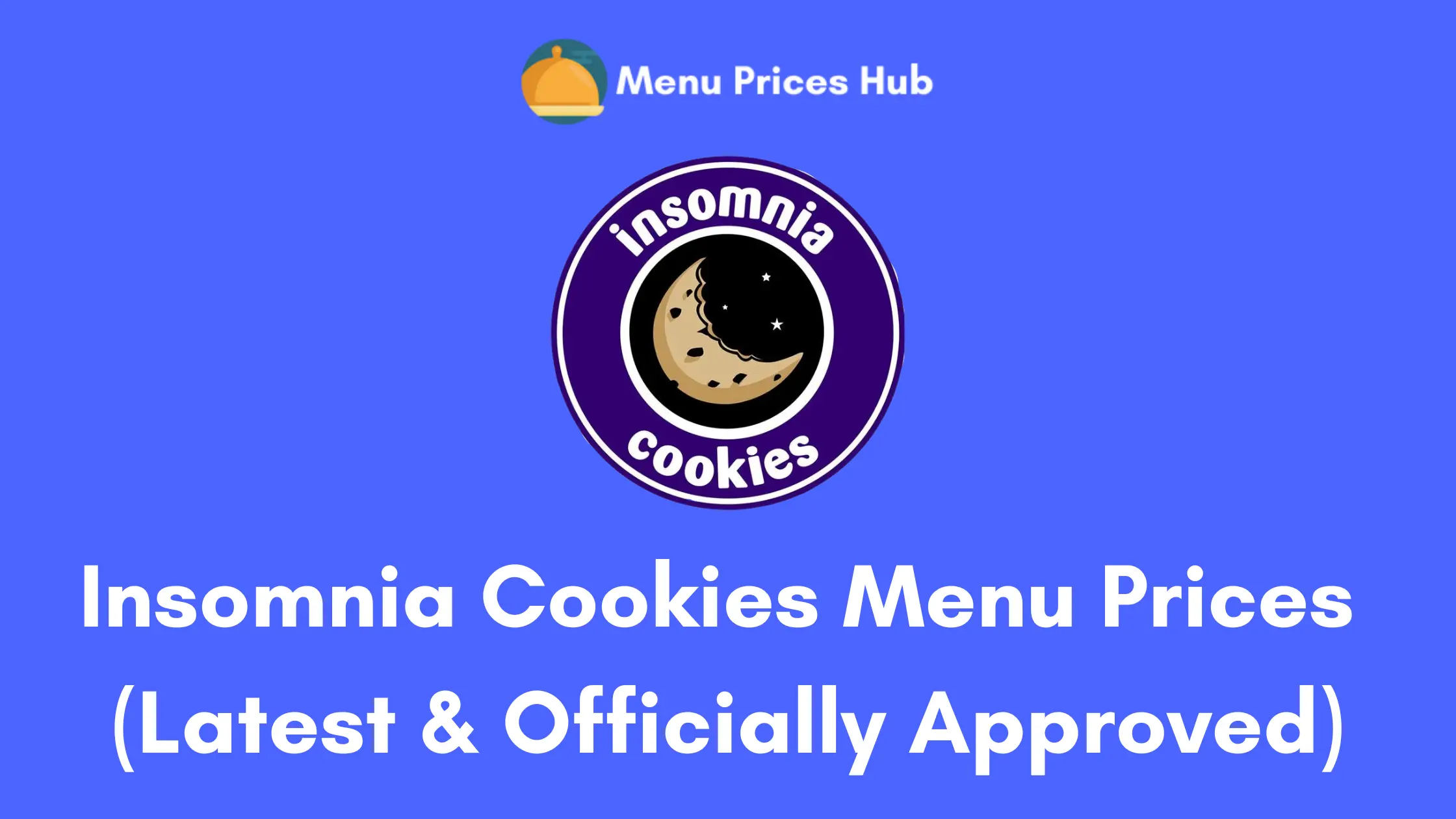 insomnia cookies menu prices