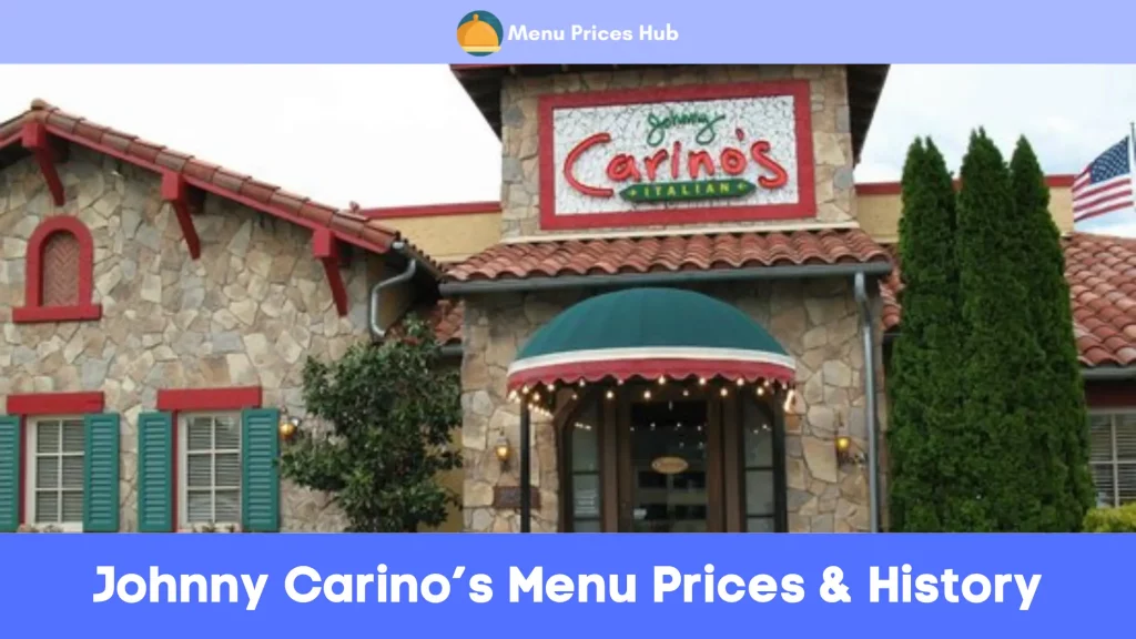 johnny carino’s menu prices history