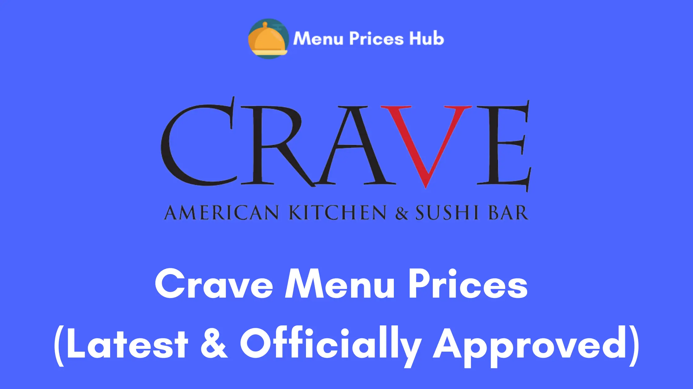 crave menu prices history