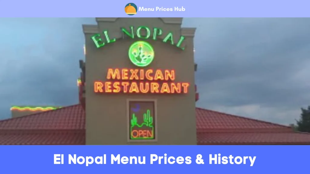 el nopal menu prices history