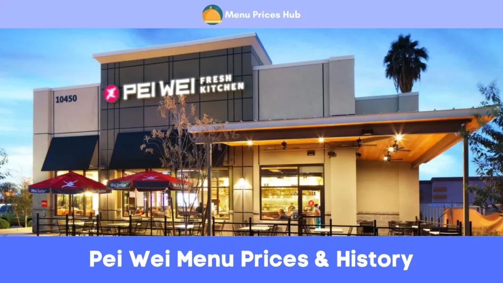 pei wei menu prices history