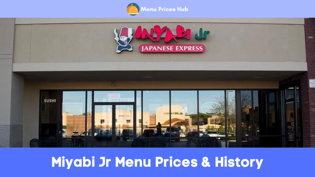 miyabi jr menu prices history