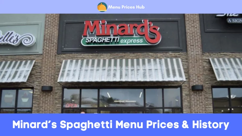 minards spaghetti menu prices history