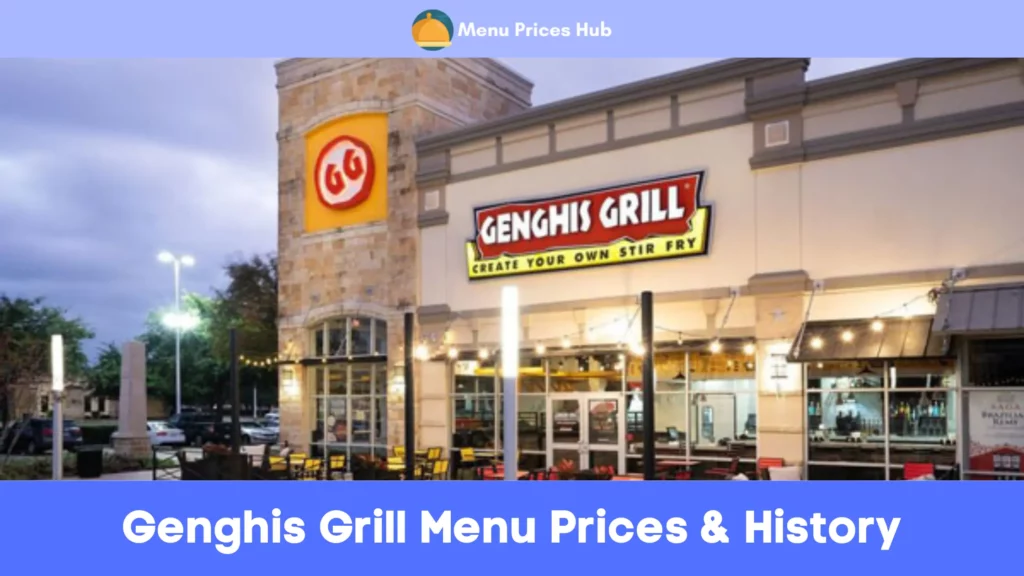 genghis grill menu prices history