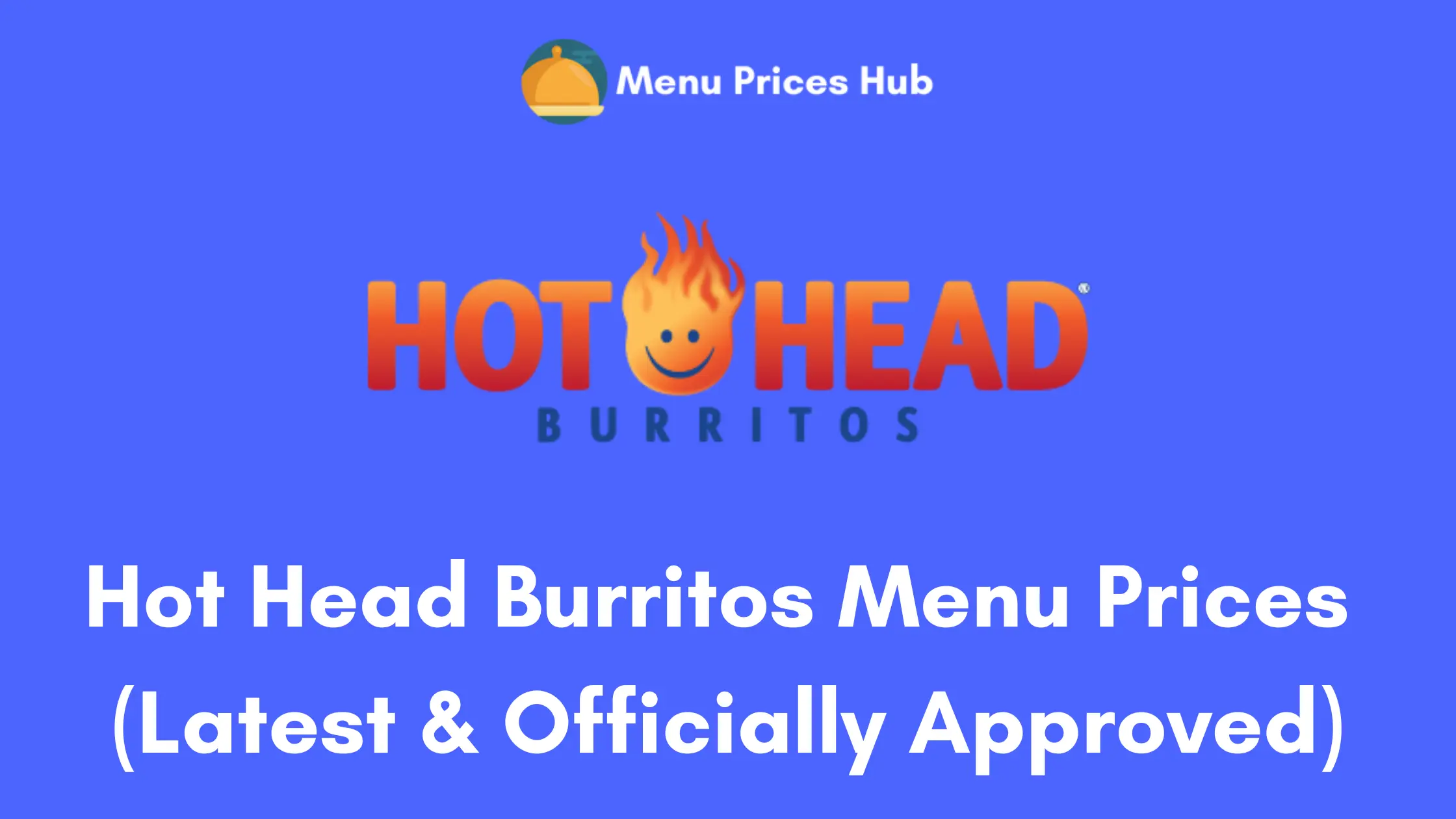 hot head burritos menu prices