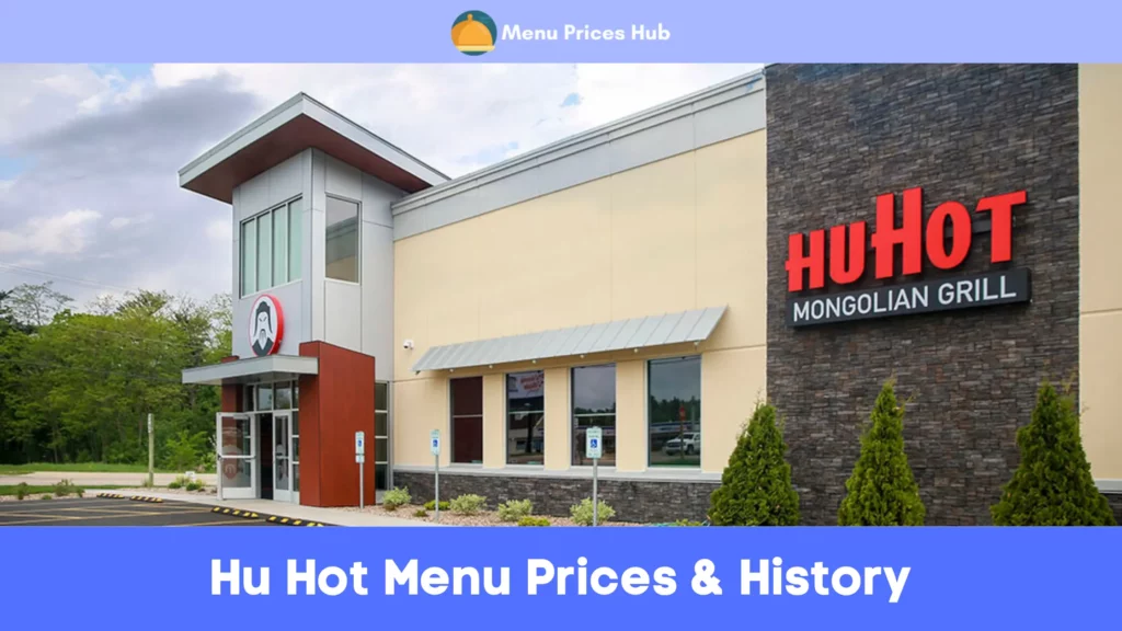 hu hot menu prices history