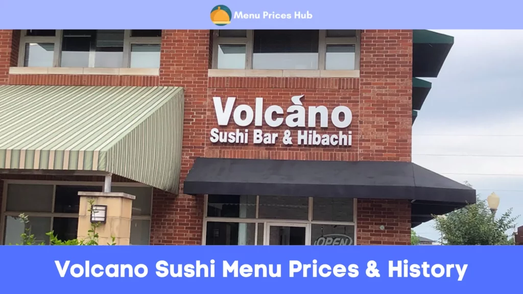 volcano sushi menu prices history