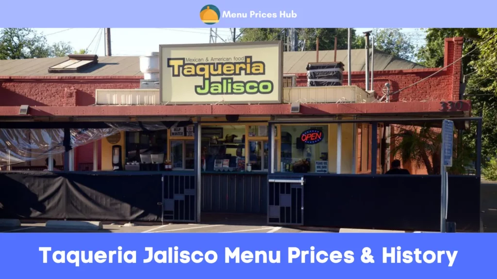 taqueria jalisco menu prices history