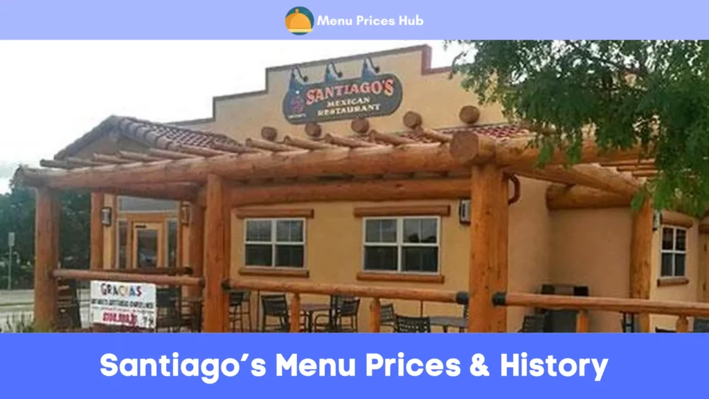 santiagos menu prices history
