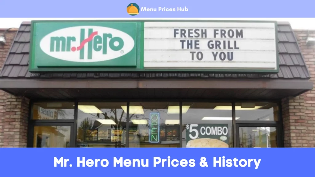 mr hero menu prices history
