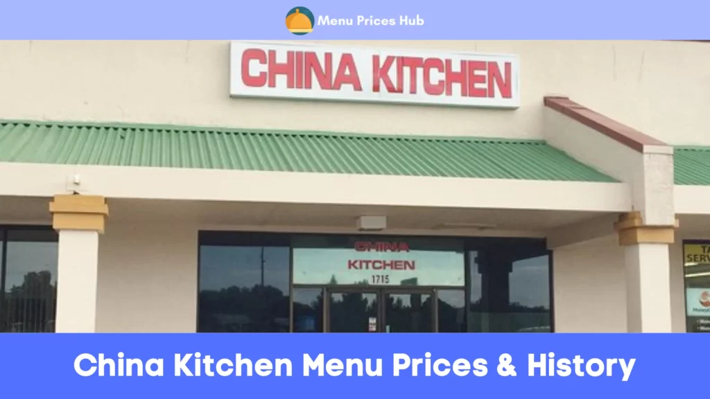 china kitchen menu prices history