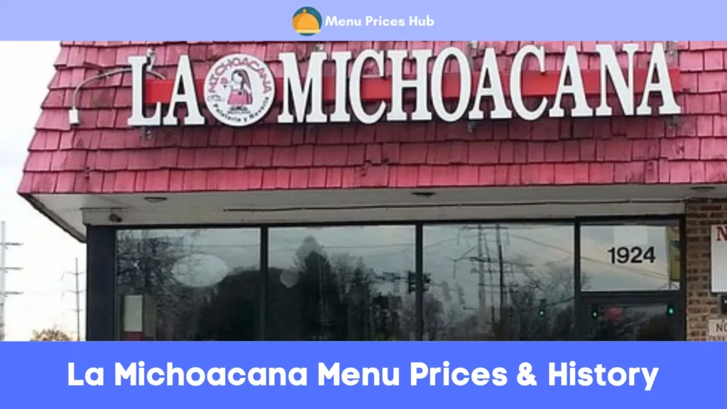 la michoacana menu prices history