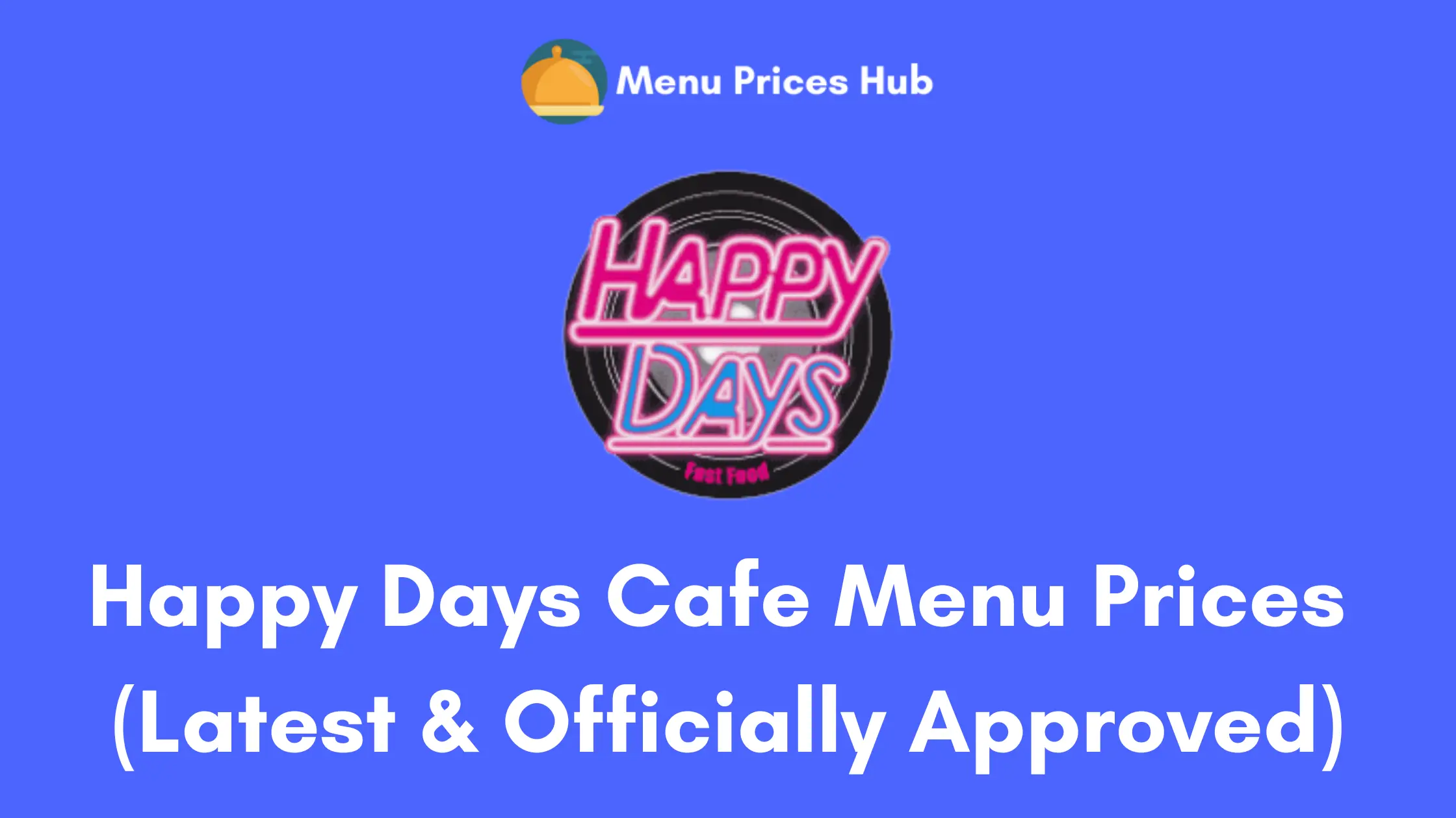 happy days cafe menu prices