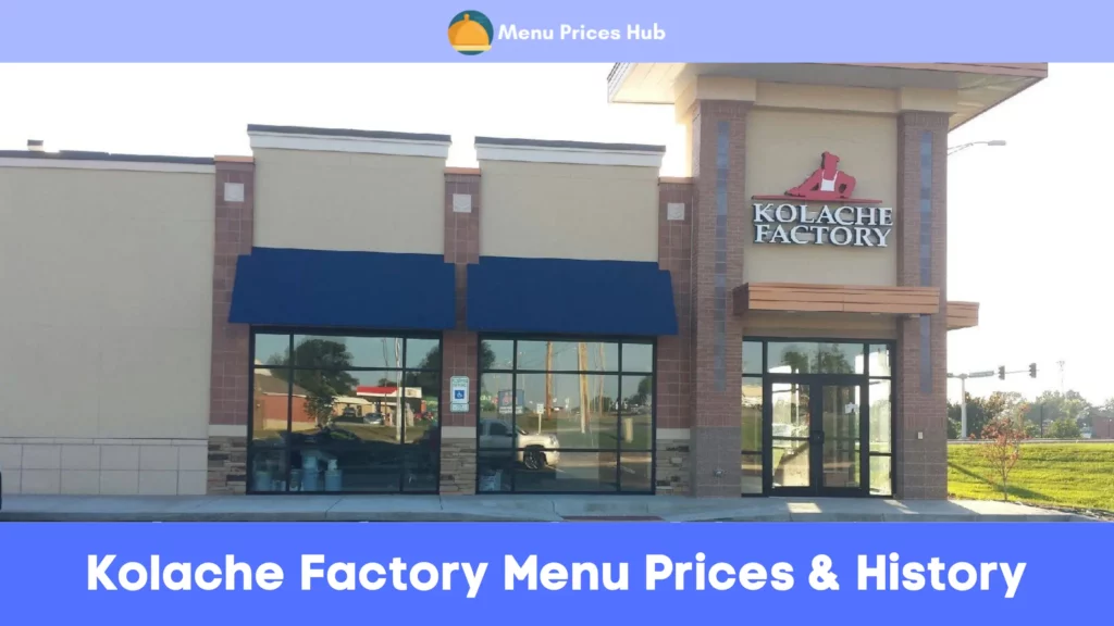 kolache factory menu prices history
