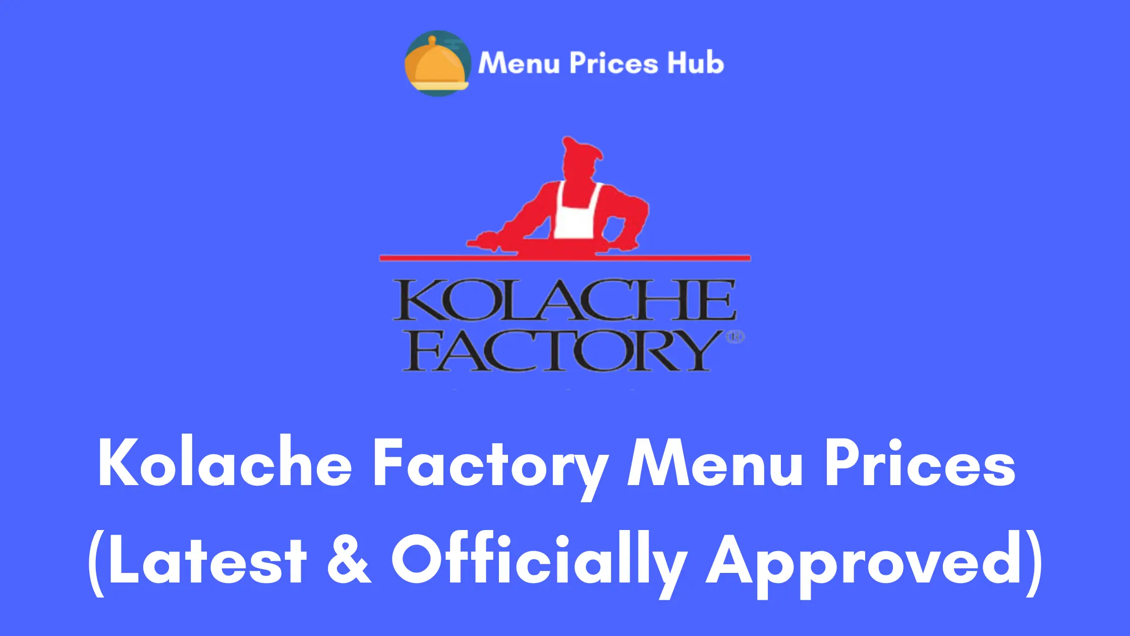 kolache factory menu prices