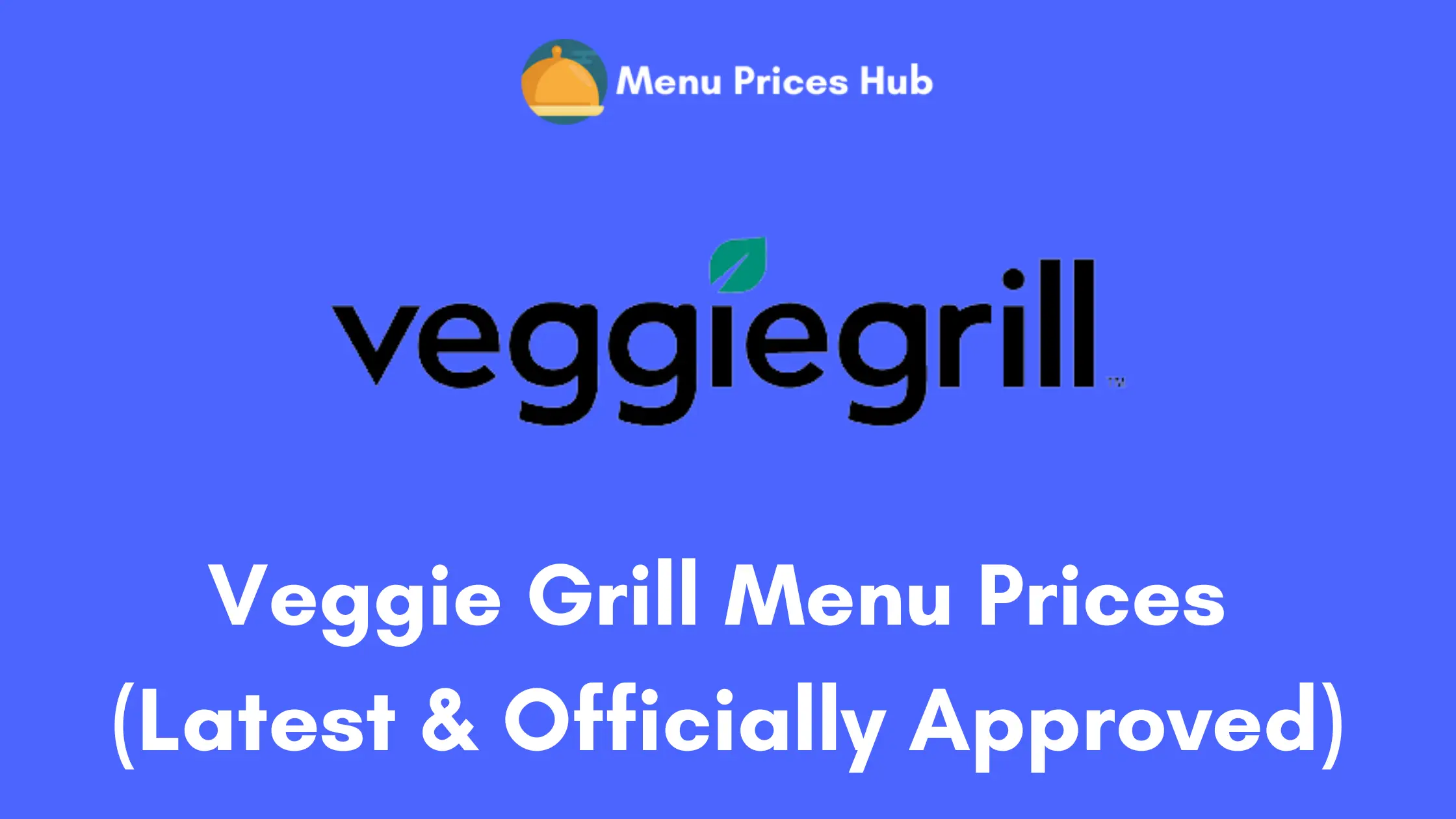 veggie grill menu prices
