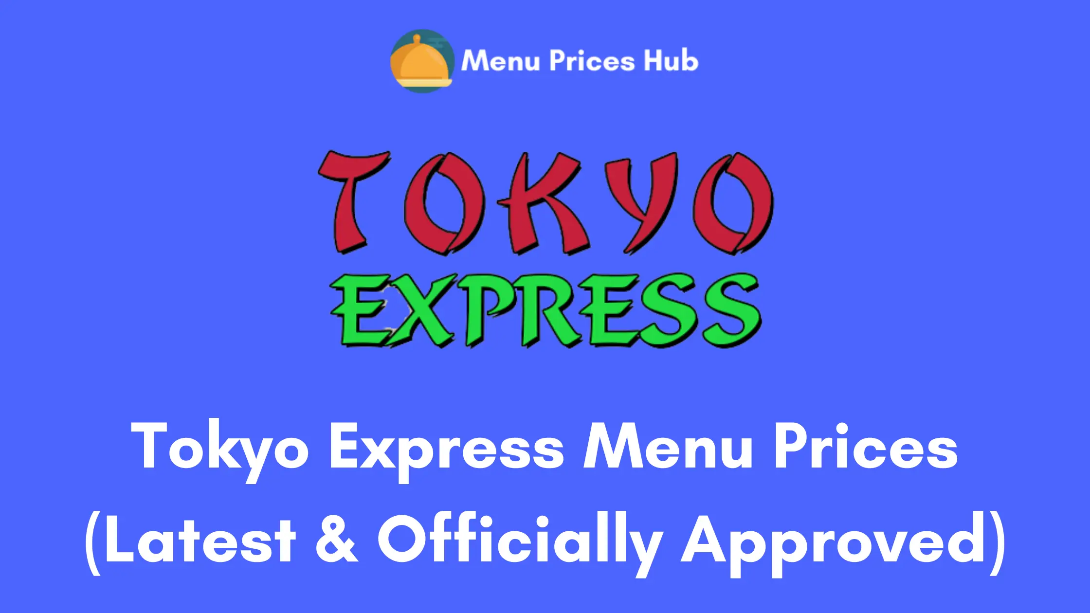 tokyo express menu prices