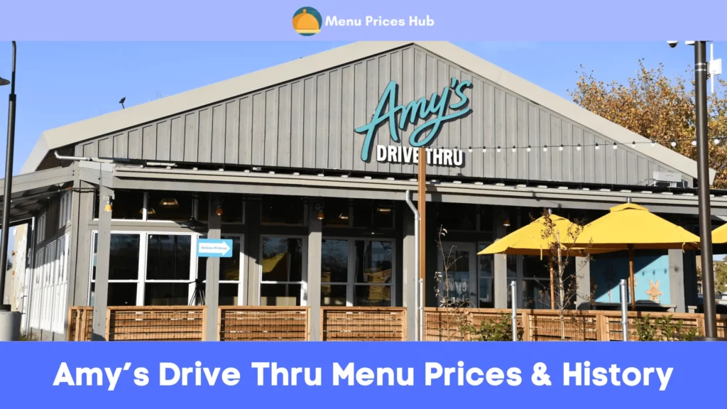 amys drive thru menu prices history