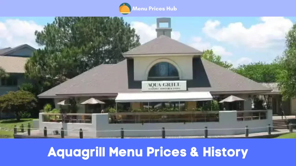 aquagrill menu prices history