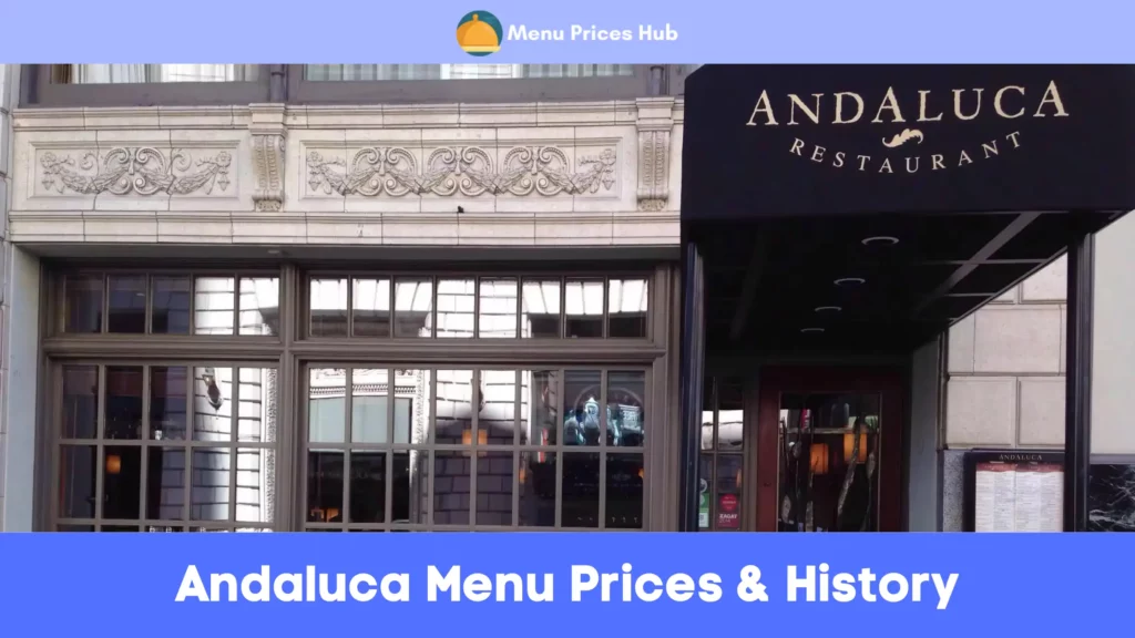 andaluca menu prices history